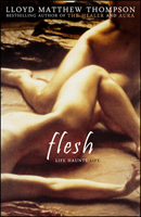 Flesh: A Short Story